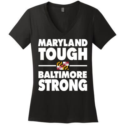 Maryland Tough Baltimore Strong Women's V-Neck T-Shirt