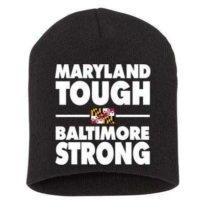 Maryland Tough Baltimore Strong Short Acrylic Beanie
