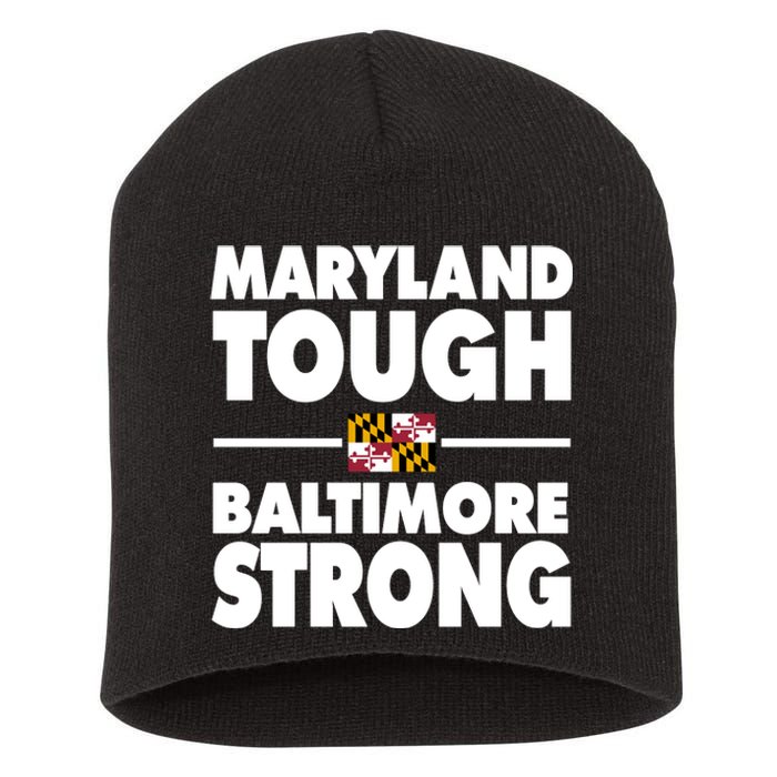 Maryland Tough Baltimore Strong Short Acrylic Beanie