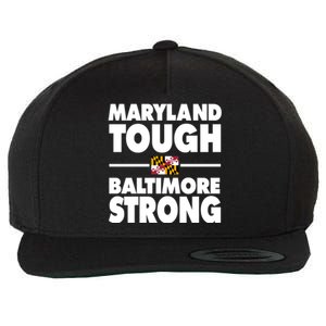 Maryland Tough Baltimore Strong Wool Snapback Cap