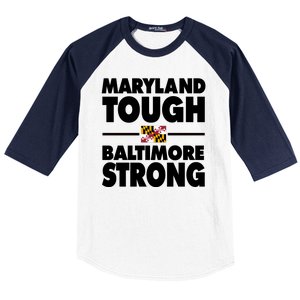 Maryland Tough Baltimore Strong Baseball Sleeve Shirt