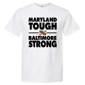 Maryland Tough Baltimore Strong Garment-Dyed Heavyweight T-Shirt