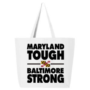 Maryland Tough Baltimore Strong 25L Jumbo Tote