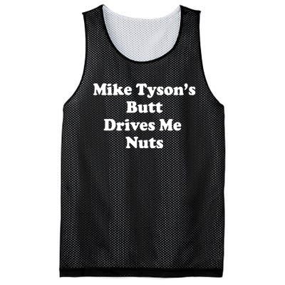 Mike TysonS Butt Drives Me Nuts Mesh Reversible Basketball Jersey Tank