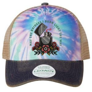 May The Bridges I Burn Light The Way Legacy Tie Dye Trucker Hat