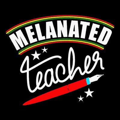 Melanated Teacher Black Teacher Pride Black History Month T-Shirt