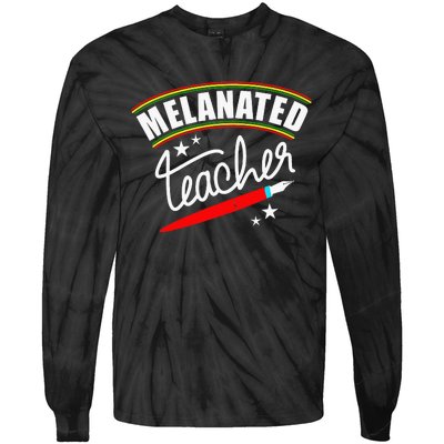 Melanated Teacher Black Teacher Pride Black History Month Tie-Dye Long Sleeve Shirt