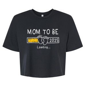 Mom To Be 2025 Loading Mom Est 2025 Promoted To Mommy Gift Bella+Canvas Jersey Crop Tee