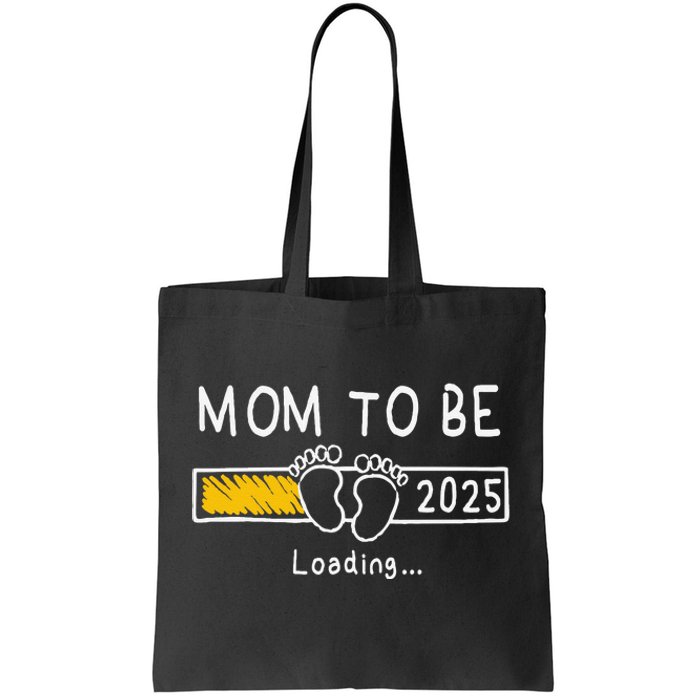 Mom To Be 2025 Loading Mom Est 2025 Promoted To Mommy Gift Tote Bag