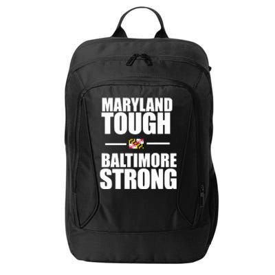 Maryland Tough Baltimore Strong City Backpack