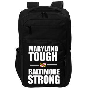 Maryland Tough Baltimore Strong Impact Tech Backpack