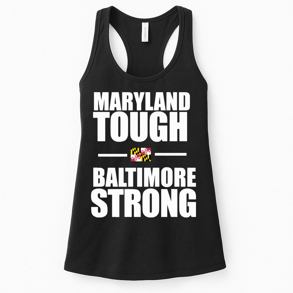 Maryland Tough Baltimore Strong Womens Tank Top