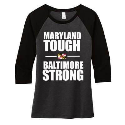 Maryland Tough Baltimore Strong Women's Tri-Blend 3/4-Sleeve Raglan Shirt