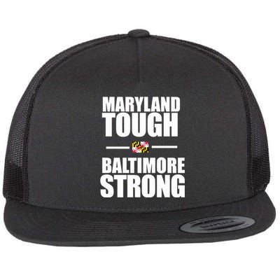 Maryland Tough Baltimore Strong Flat Bill Trucker Hat