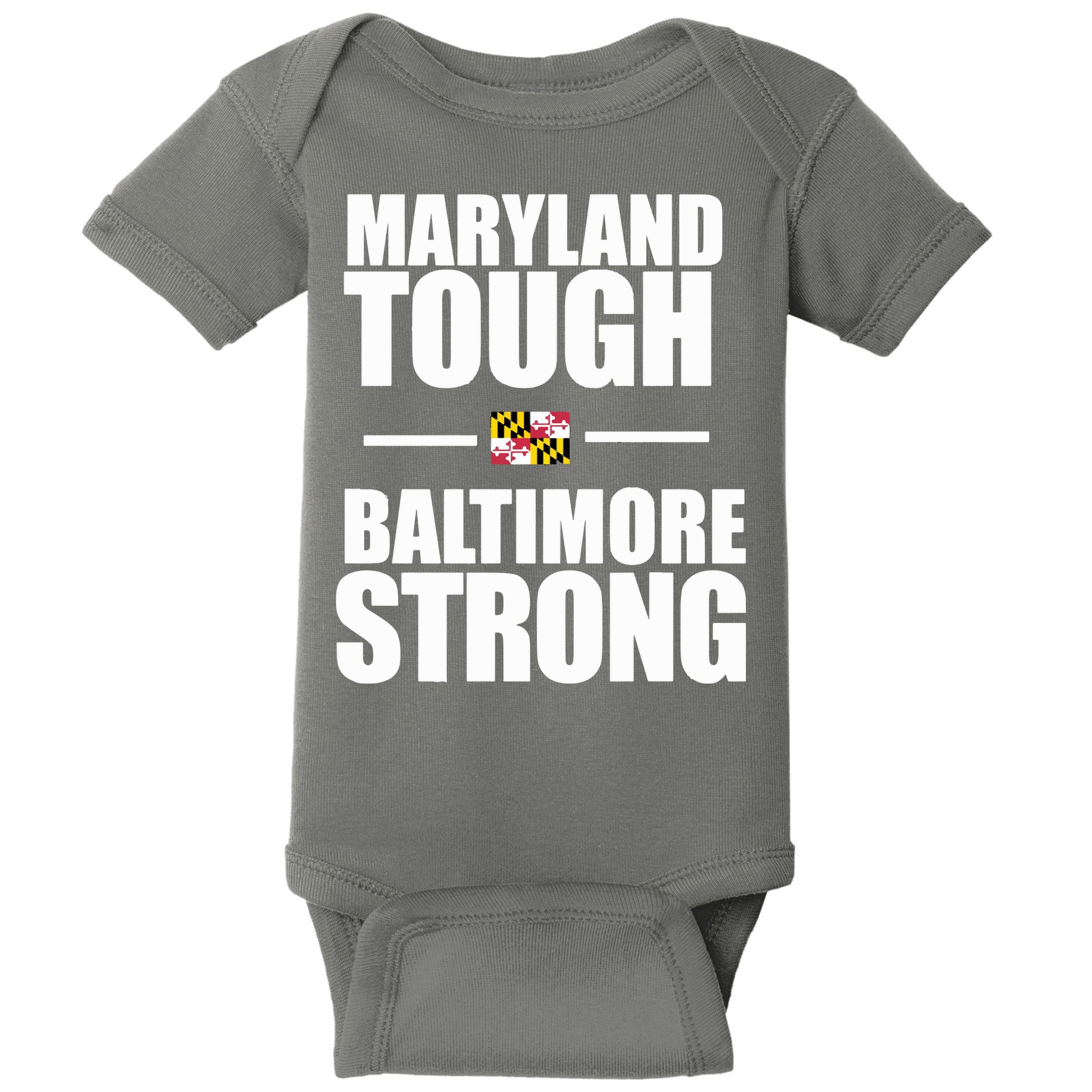 Maryland Tough Baltimore Strong Baby Bodysuit