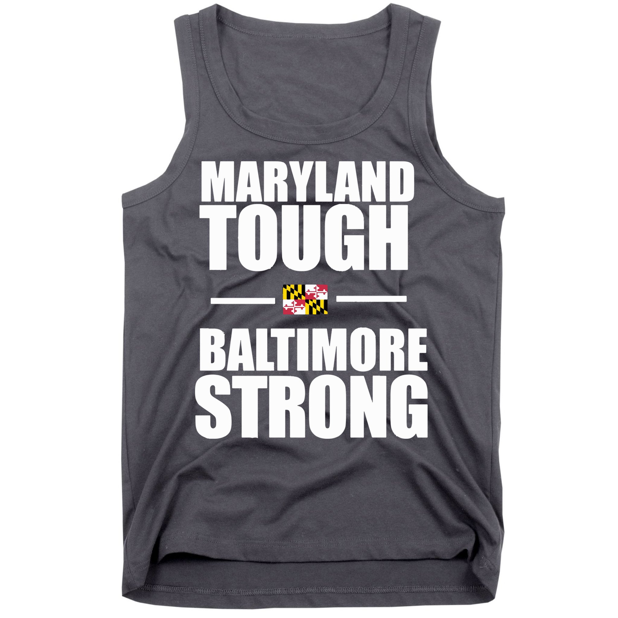 Maryland Tough Baltimore Strong Tank Top