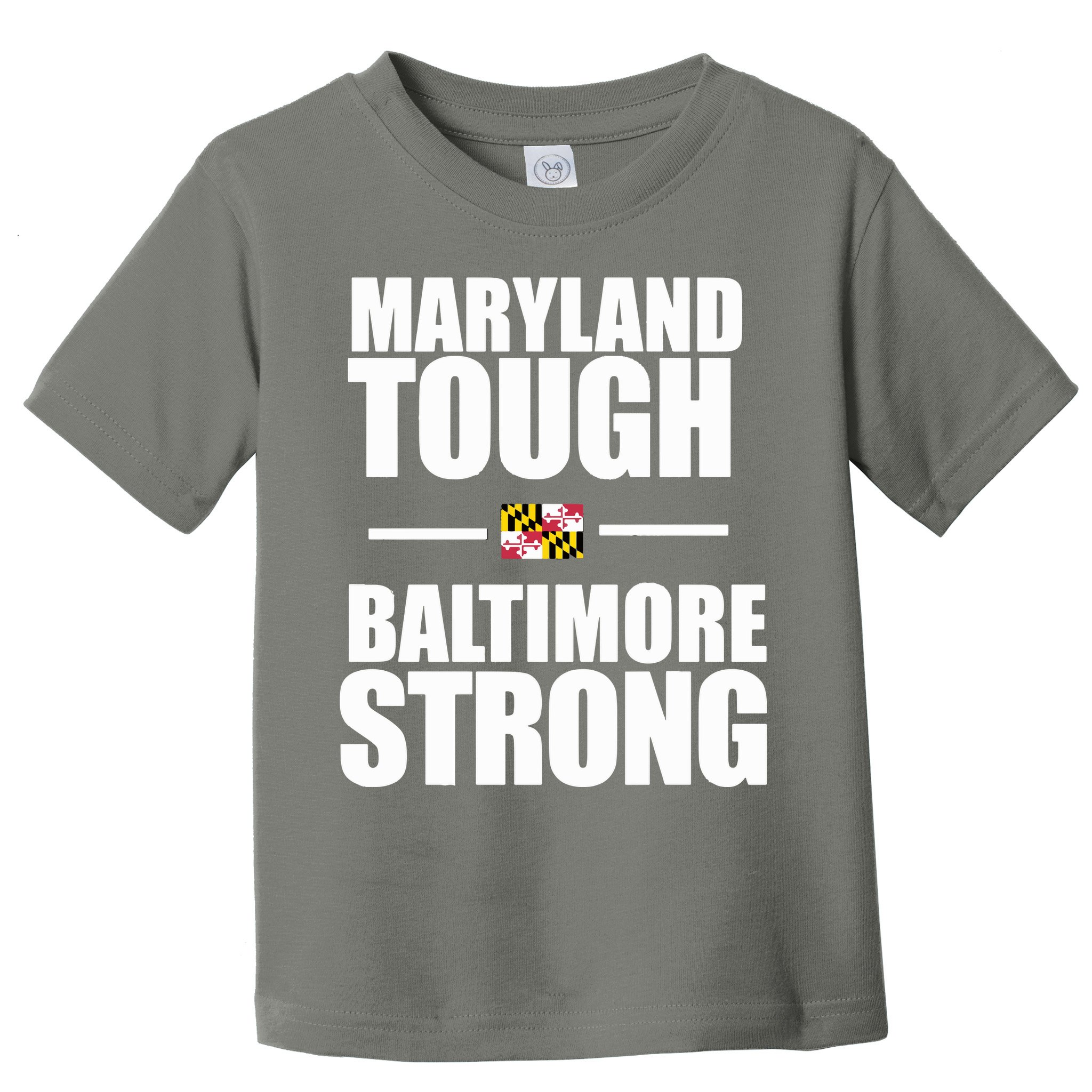 Maryland Tough Baltimore Strong Toddler T-Shirt