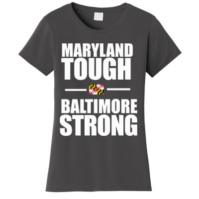 Maryland Tough Baltimore Strong Women's T-Shirt