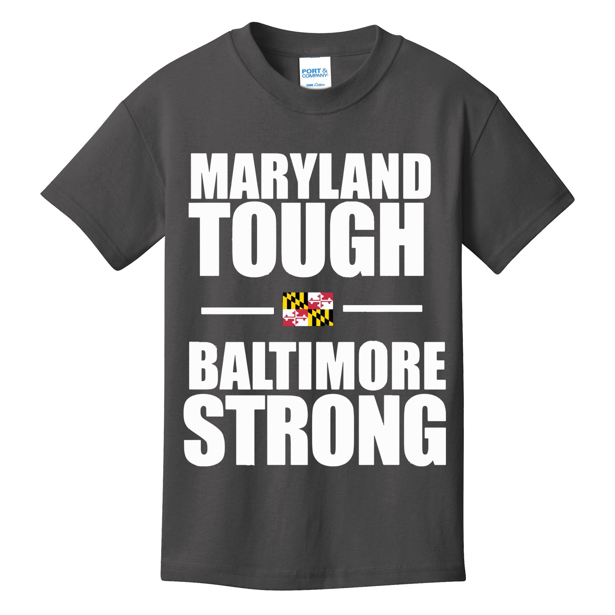 Maryland Tough Baltimore Strong Kids T-Shirt