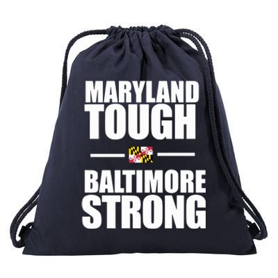 Maryland Tough Baltimore Strong Drawstring Bag