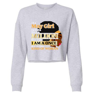 May Taurus Birthday Once In Lifetime Kinda Funny Gift Cropped Pullover Crew