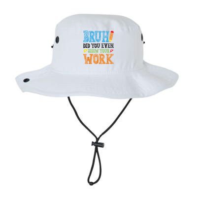 Math Teacher Bruh Did You Even Show Your Work Bucket Hat