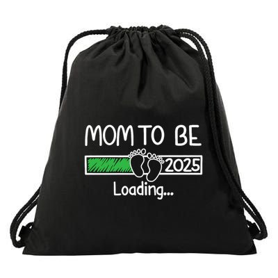 Mom To Be 2025 Mom Loading 2025 Mother Expect Baby 2025 Drawstring Bag