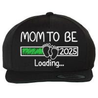 Mom To Be 2025 Mom Loading 2025 Mother Expect Baby 2025 Wool Snapback Cap