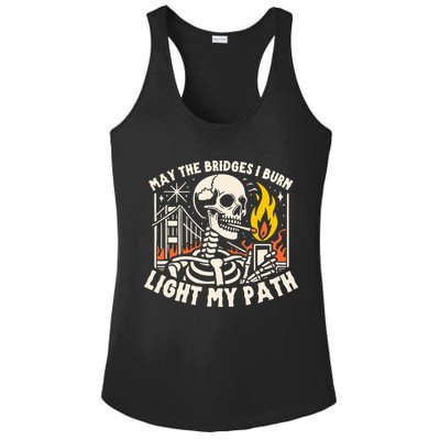 May The Bridges I Burn Light The Way Ladies PosiCharge Competitor Racerback Tank