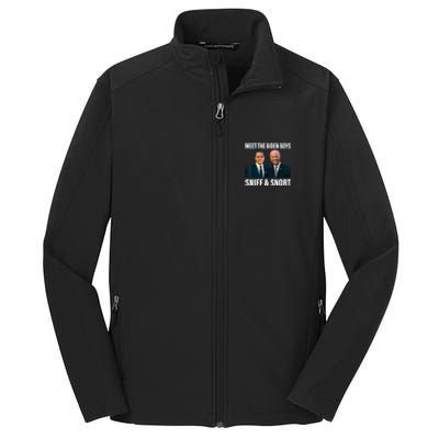 Meet The Biden Sniff And Snort Funny Quote Core Soft Shell Jacket