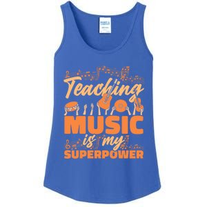 Music Teacher Cute Gift School Teaching Music Is My Superpower Meaningful Gift Ladies Essential Tank