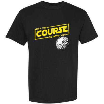 May The Course Be With You Funny Golf Garment-Dyed Heavyweight T-Shirt