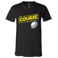 May The Course Be With You Funny Golf V-Neck T-Shirt