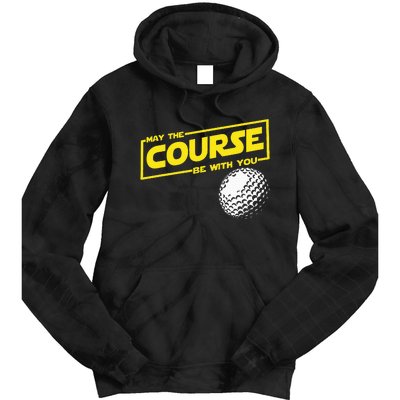 May The Course Be With You Funny Golf Tie Dye Hoodie