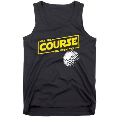 May The Course Be With You Funny Golf Tank Top