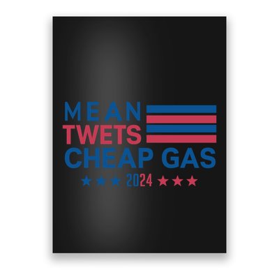 Mean Tweets Cheap Gas 2024 Graphic Poster