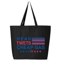 Mean Tweets Cheap Gas 2024 Graphic 25L Jumbo Tote