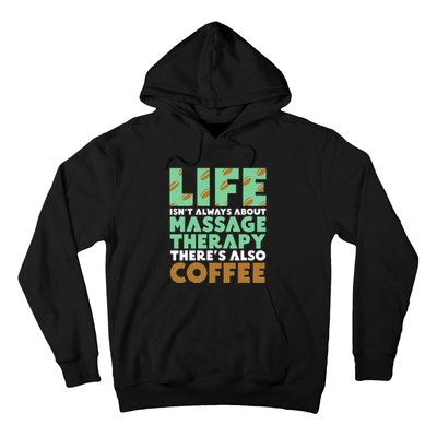 Massage Therapist Coffee & Massage Therapy Hoodie