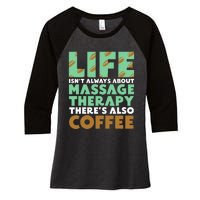 Massage Therapist Coffee & Massage Therapy Women's Tri-Blend 3/4-Sleeve Raglan Shirt