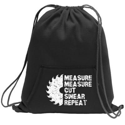 Measure Twice Cut Once Swear Repeat Sweatshirt Cinch Pack Bag