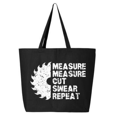 Measure Twice Cut Once Swear Repeat 25L Jumbo Tote