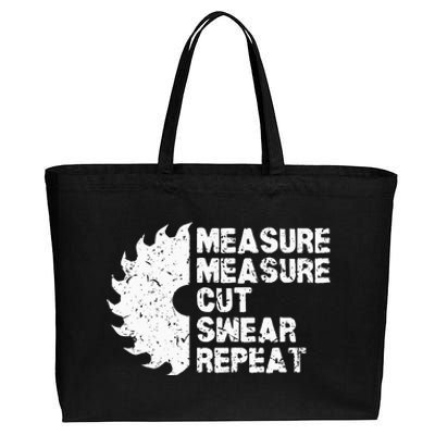 Measure Twice Cut Once Swear Repeat Cotton Canvas Jumbo Tote