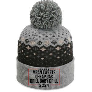 Mean Tweets Cheap Gas Drill Baby Drill 2024 Trump The Baniff Cuffed Pom Beanie