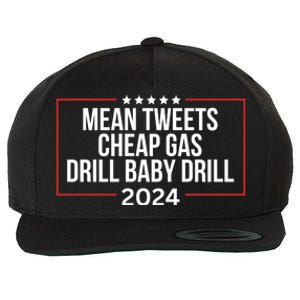 Mean Tweets Cheap Gas Drill Baby Drill 2024 Trump Wool Snapback Cap