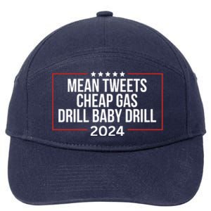 Mean Tweets Cheap Gas Drill Baby Drill 2024 Trump 7-Panel Snapback Hat