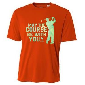 May The Course Be With You Golfing Golf Lover Fathers Day Gift Cooling Performance Crew T-Shirt