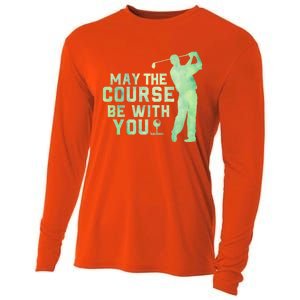 May The Course Be With You Golfing Golf Lover Fathers Day Gift Cooling Performance Long Sleeve Crew