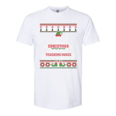 Music Teacher Christmas Cool Gift Elf Cheer Ugly Xmas Sweater Great Gift Softstyle® CVC T-Shirt