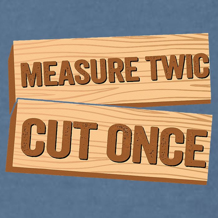 Measure Twice Cut Once Carpenter Funny Woodworking Garment-Dyed Sweatshirt