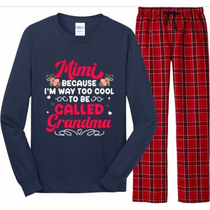 Mimi Too Cool To Called Grandma Mothers Day Grandmother Long Sleeve Pajama Set